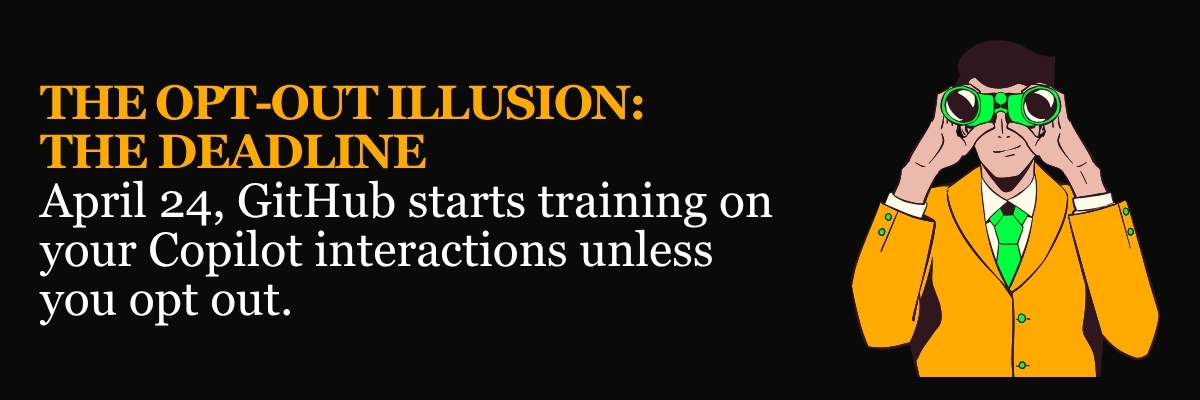 The Opt-Out Illusion: The Deadline